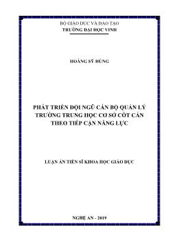 Luận án Phát triển đội ngũ cán bộ quản lý trường Trung học Cơ sở cốt cán theo tiếp cận năng lực - Hoàng Sỹ Hùng