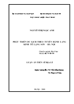 Luận án Phát triển du lịch theo tuyến hành lang kinh tế Lạng Sơn – Hà Nội - Nguyễn Thị Ngọc Anh