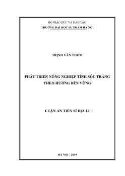 Luận án Phát triển nông nghiệp tỉnh Sóc Trăng theo hướng bền vững - Trịnh Văn Thơm