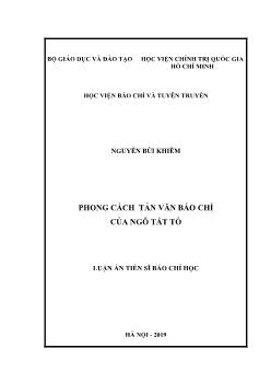Luận án Phong cách tản văn báo chí của Ngô Tất Tố - Nguyễn Bùi Khiêm