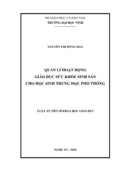 Luận án Quản lí hoạt động giáo dục sức khỏe sinh sản cho học sinh Trung học Phổ thông - Nguyễn Thị Hồng Hoa