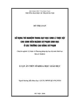 Luận án Sử dụng thí nghiệm trong dạy học sinh thí thực vật cho sinh viên ngành Sư phạm Sinh học ở các trường Cao đẳng Sư phạm - Đỗ Thị Loan