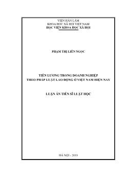 Luận án Tiền lương trong doanh nghiệp theo pháp luật lao động ở Việt Nam hiện nay - Phạm Thị Liên Ngọc