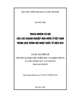 Luận án Trách nhiệm xã hội các doanh nghiệp Nhà nước ỏ Việt Nam trong quá trình hội nhập quốc tế hiện nay - Mai Phú Hợp