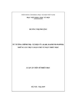 Luận án Tư tưởng chính trị - Xã hội của Karl Raimund Popper những giá trị và hạn chế về mặt triết học - Dương Thị Phượng