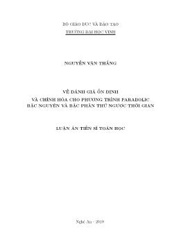 Luận án Về đánh giá ổn định và chỉnh hóa cho phương trình Parabolic bậc nguyên và bậc phân thứ ngược thời gian - Nguyễn Văn Thắng