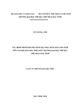Luận án Xác định nhóm phương pháp dạy học bóng bàn cho sinh viên ngành giáo dục thể chất trường Đại học Thể dục thể thao Bắc Ninh - Lê Vương Anh