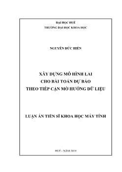 Luận án Xây dựng mô hình lai cho bài toán dự báo theo tiếp cận mờ hướng dữ liệu - Nguyễn Đức Hiển