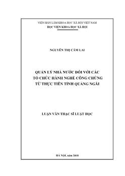 Luận văn Quản lý nhà nước đối với các tổ chức hành nghề công chứng từ thực tiễn tỉnh Quảng Ngãi - Nguyễn Thị Cẩm Lai