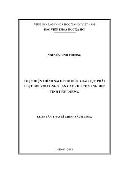 Luận văn Thực hiện chính sách phổ biến, giáo dục pháp luật đối với công nhân các khu công nghiệp tỉnh Bình Dương - Nguyễn Đình Phương