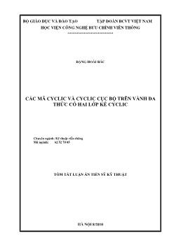 Tóm tắt Luận án Các mã Cyclic và Cyclic cục bộ trên vành đa thức có hai lớp kề Cyclic- Đặng Hoài Bác