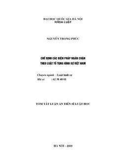 Tóm tắt Luận án Chế định các biện pháp ngăn chặn theo luật tố tụng hình sự Việt Nam - Nguyễn Trọng Phúc