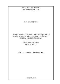 Tóm tắt Luận án Chế tạo, khảo sát một số tính chất đặc trưng, ứng dụng của vi sợi Cellulose và dẫn xuất từ lùng phế thải ở Nghệ An - Cao Xuân Cường