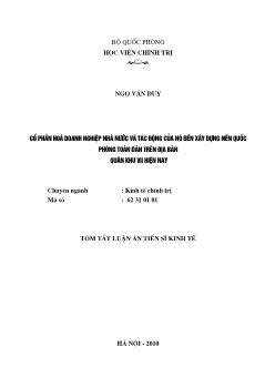 Tóm tắt Luận án Cổ phần hoá doanh nghiệp Nhà nước và tác động của nó đến xây dựng nền quốc phòng toàn dân trên địa bàn quân khu VII hiện nay - Ngô Văn Duy