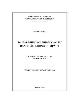 Tóm tắt Luận án Đa tạp phức với nhóm các tự đẳng cấu không Compact - Ninh Văn Thu