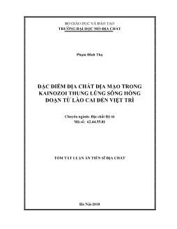 Tóm tắt Luận án Đặc điểm địa chất địa mạo trong Kainozoi thung lũng sông Hồng đoạn từ Lào Cai đến Việt Trì - Phạm Đình Thọ