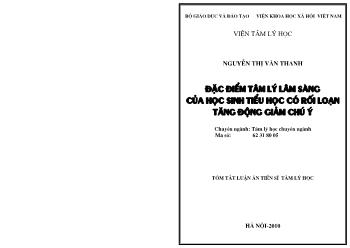 Tóm tắt Luận án Đặc điểm tâm lý lâm sàng của học sinh tiểu học có rối loạn tăng động giảm chú ý - Nguyễn Thị Vân Thanh