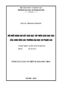 Tóm tắt Luận án Đổi mới đánh giá kết quả học tập môn giáo dục học của sinh viên các trường Đại học sư phạm Lào - Đavăn Thoong Sổm Bắt