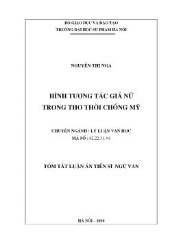 Tóm tắt Luận án Hình tượng tác giả nữ trong thơ thời chống Mỹ - Nguyễn Thị Nga