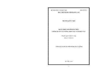 Tóm tắt Luận án Hoàn thiện mô hình tổ chức chính quyền xã ở nông thôn Việt Nam hiện nay - Trương Quốc Việt