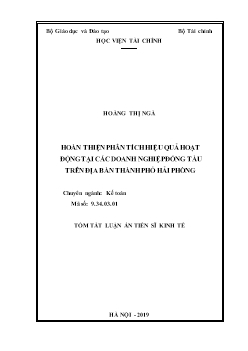 Tóm tắt Luận án Hoàn thiện phân tích hiệu quả hoạt động tại các doanh nghiệp đóng tàu trên địa bàn thành phố Hải Phòng - Hoàng Thị Ngà