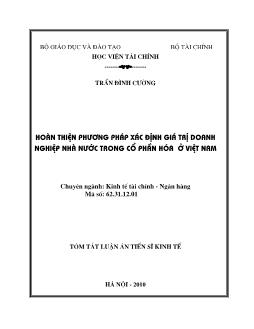 Tóm tắt Luận án Hoàn thiện phương pháp xác định giá trị doanh nghiệp Nhà nước trong Cổ phần hóa Việt Nam - Trần Đình Cường