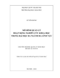 Tóm tắt Luận án Mô hình quản lý hoạt động nghiên cứu khoa học trong đại học đa ngành đa lĩnh vực - Lê Yên Dung