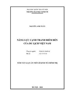 Tóm tắt Luận án Năng lực cạnh tranh điểm đến của du lịch Việt Nam - Nguyễn Anh Tuấn