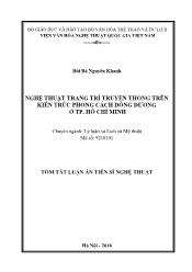 Tóm tắt Luận án Nghệ thuật trang trí truyền thống trên kiến trúc phong cách Đông Dương ở Thành phố Hồ Chí Minh - Bùi Bá Nguyên Khanh