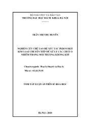 Tóm tắt Luận án Nghiên cứu chế tạo hệ xức tác Perovskit kim loại chuyển tieeos để xủ lý các chất ô nhiễm trong môi trường không khí - Trần Thị Thu Huyền