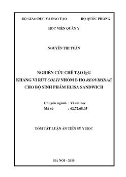 Tóm tắt Luận án Nghiên cứu chế tạo igG kháng vi rút Colti nhóm B họ Reoviridae cho bộ sinh phẩm Elisa Sandwich - Nguyễn Thị Tuấn