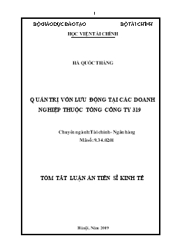 Tóm tắt Luận án Quản trị vốn lưu động tại các doanh nghiệp thuộc tổng công ty 319 - Hà Quốc Thắng