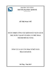 Tóm tắt Luận văn Hoàn thiện công tác kiểm soát ngân sách Nhà nước tại sở Văn hóa và thể thao thành phố Đà Nẵng - Lê Thị Ngọc Mỹ