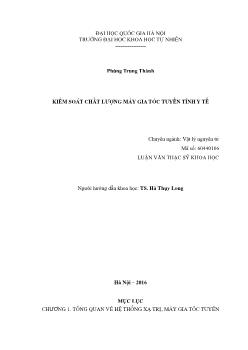 Tóm tắt Luận văn Kiểm soát chất lượng máy gia tốc tuyến tính y tế - Phùng Trung Thành