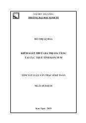 Tóm tắt Luận văn Kiểm soát thuế giá trị gia tăng tại cục thuế tỉnh Kon Tum - Bùi Thị Lê Hoa