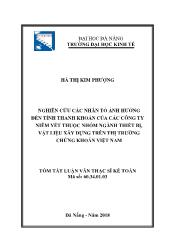 Tóm tắt Luận văn Nghiên cứu các nhân tố ảnh hưởng đến tính thanh khoản của các công ty niêm yết thuộc nhóm ngành thiết bị, vật liệu xây dựng trên thị trường chứng khoán Việt Nam - Hà Thị Kim Phượng