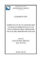 Tóm tắt Luận văn Nghiên cứu các yếu tố ảnh hưởng đến cân bằng tài chính dài hạn của các công ty niêm yết thuộc nhóm ngành sản xuất thực phẩm đồ uống Việt Nam - Lê Thị Phương Thúy