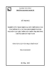 Tóm tắt Luận văn Nghiên cứu nhận diện sai sót trên Báo cáo tài chính của các doanh nghiệp ngành nguyên vật liệu niêm yết trên thị trường chứng khoán Việt Nam - Lê Thị Huệ