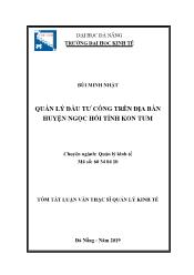 Tóm tắt Luận văn Quản lý đầu tư công trên địa bàn huyện Ngọc Hồi tỉnh Kon Tum - Bùi Minh Nhật