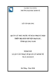 Tóm tắt Luận văn Quản lý nhà nước về bảo trợ xã hội trên địa bàn huyện Đại Lộc, tỉnh Quảng Nam - Lê Văn Quang