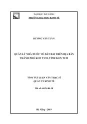 Tóm tắt Luận văn Quản lý Nhà nước về đất đai trên địa bàn thành phố Kon Tum, tỉnh Kon Tum - Dương Văn Tuyn