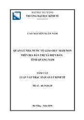 Tóm tắt Luận văn Quản lý nhà nước về giáo dục mầm non trên địa bàn thị xã Điện Bàn, tỉnh Quảng Nam - Cao Nguyễn Xuân Nam