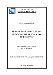 Tóm tắt Luận văn Quản lý thu bảo hiểm xã hội trên địa bàn huyện Ngọc Hồi tỉnh Kon Tum - Đặng Khoa Trường