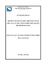 Tóm tắt Luận văn Thu hút vốn đầu tư trực tiếp nước ngoài (fFDI) vào các khu công nghiệp trên địa bàn thành phố Đà Nẵng - Lê Thị Kim Nhung