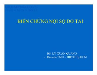 Bài giảng Biến chứng nội sọ do tai - Lý Xuân Quang