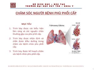 Bài giảng Chăm sóc người bệnh phù phổi cấp