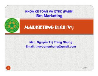 Bài giảng Marketing dịch vụ - Chương 3: Chất lượng dịch vụ - Nguyễn Thị Trang Nhung