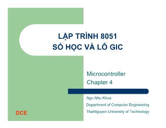 Bài giảng Microcontroller - Chương 4: Lập trình 8051 số học và lôgic