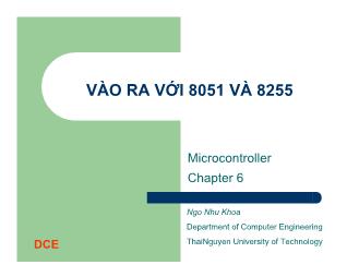 Bài giảng Microcontroller - Chương 6: Vào ra với 8051 và 8255