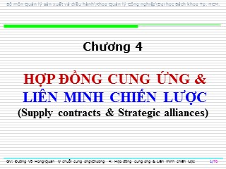 Bài giảng Quản lý chuỗi cung ứng - Chương 4: Hợp đồng cung ứng và liên minh chiến lược - Đường Võ Hùng